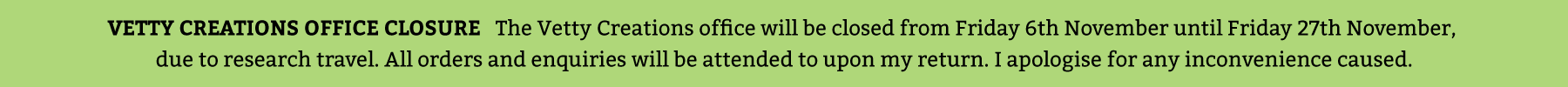 Office closed 6th-27th November.